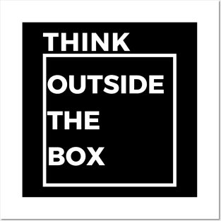 THINK OUTSIDE THE BOX Posters and Art